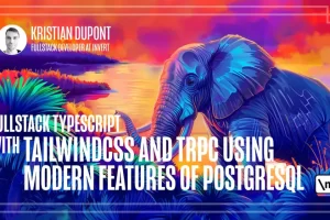 [newline]使用 TypeScript、TailwindCSS 和 tRPC 的全栈开发，并运用 PostgreSQL 的现代特性 | Fullstack Typescript with TailwindCSS and tRPC Using Modern Features of PostgreSQL