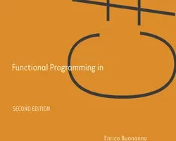 [oreilly]C# 函数式编程，第二版，视频版 | Functional Programming in C#, Second Edition, Video Edition