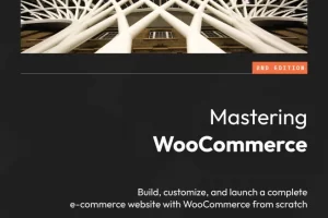 [Packt]掌握 WooCommerce | Mastering WooCommerce