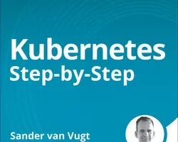 [oreilly]Kubernetes 逐步学习 | Kubernetes Step-by-Step