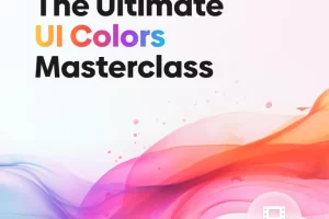 [Supercharge Design] 终极 UI 颜色大师班 | The Ultimate UI Colors Masterclass