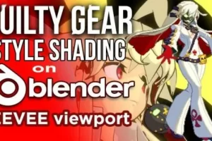[Gumroad]在 Blender 的 EEVEE 中创建《罪恶装备》风格的着色器 | Guilty Gear Stylized shader in Blender’s EEVEE