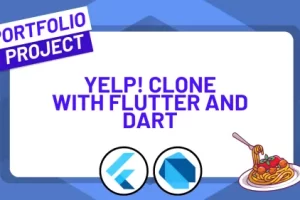 [Zero to Mastery]使用 Flutter 和 Dart 构建一个餐厅的 Yelp 克隆应用 | Build a Yelp! Clone for Restaurants with Flutter and Dart