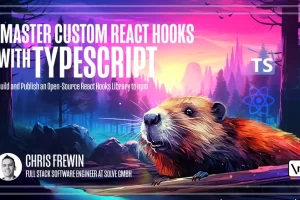 [Newline]使用 TypeScript 掌握自定义 React Hook | Master Custom React Hooks with TypeScript