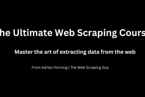 [Gumroad]终极 Web Scraping 课程 | The Ultimate Web Scraping Course