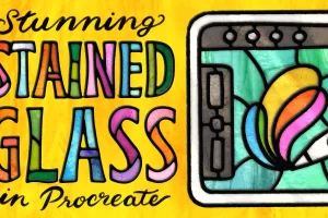 [skillshare]Procreate 中的惊艳彩色玻璃 | Stunning Stained Glass in Procreate