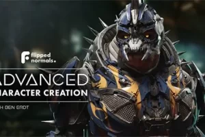 [FlippedNormals]与 Ben Erdt 一起创建高级角色 | Advanced Character Creation with Ben Erdt