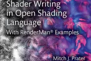 [Routledge]使用 Open Shading Language 编写着色器 | Shader Writing in Open Shading Language