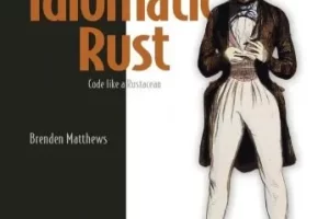 [Manning]惯用的 Rust 代码 | Idiomatic Rust
