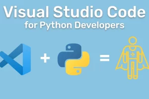 [Talk Python]面向 Python 开发人员的 Visual Studio Code | Visual Studio Code for Python Developers