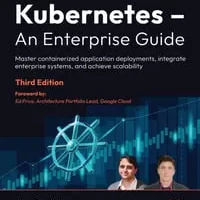 [Packt]Kubernetes – 企业指南 | Kubernetes – An Enterprise Guide