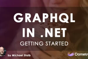 [Dometrain]入门：.NET 中的 GraphQL | Getting Started: GraphQL in .NET