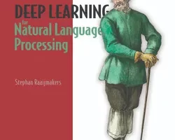 [oreilly]用于自然语言处理的深度学习，视频版 | Deep Learning for Natural Language Processing, Video Edition