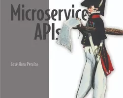 [oreilly]微服务 API 视频版 | Microservice APIs, Video Edition