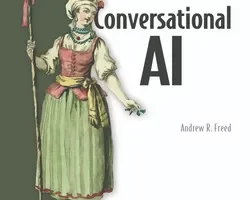 [oreilly]对话式 AI，视频版 | Conversational AI, Video Edition