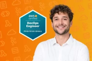 [Udemy]AWS 认证开发运营工程师专业 2025 – DOP-C02 | AWS Certified DevOps Engineer Professional 2025 – DOP-C02
