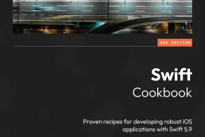 [Packt]Swift 编程指南，第三版 | Swift Cookbook, Third Edition