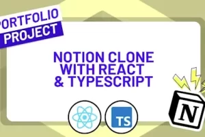 [ZerotoMastery]使用 React 和 TypeScript 构建 Notion 克隆 | Build a Notion Clone with React and TypeScript