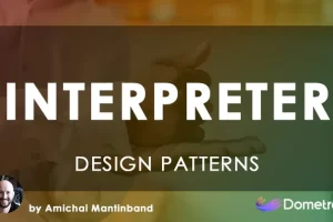 [Dometrain]C# 中的设计模式：解释器 | Design Patterns in C#: Interpreter
