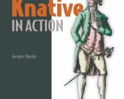 [oreilly]Knative 实际应用，视频版 | Knative in Action, Video Edition
