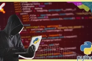 [Udemy]Python 黑客攻击 |使用 Python 进行真正的道德黑客攻击 | PYCEH+ | Python Hacking | Real Ethical Hacking with Python | PYCEH+