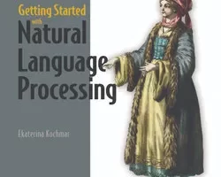 [oreilly]自然语言处理入门，视频版 | Getting Started with Natural Language Processing, Video Edition