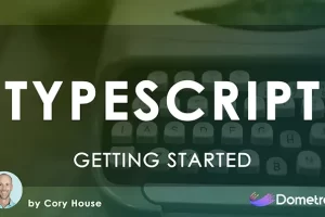 [Dometrain]入门：TypeScript | Getting Started: TypeScript
