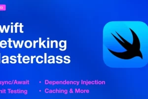 [appstuff]Swift 网络大师班 | Swift Networking Masterclass