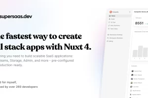 [SuperSaas]Nuxt 全栈项目模板 | Nuxt FullStack BoilerPlate