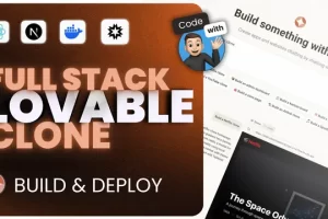 [Code with Antonio]构建和部署一个Lovable克隆应用 | Build and Deploy a Lovable Clone