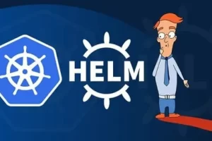 [Udemy]HELM 大师班：Kubernetes 包装管理器 | HELM MasterClass: Kubernetes Packaging Manager