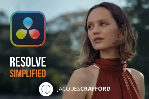 [Jacques Crafford]色彩分级课程 | Color Grading Course