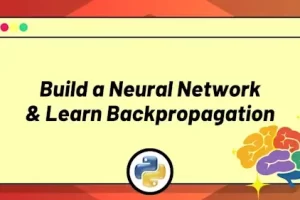 [Zero to Mastery]构建一个简单的神经网络并学习反向传播算法 | Build a Simple Neural Network & Learn Backpropagation